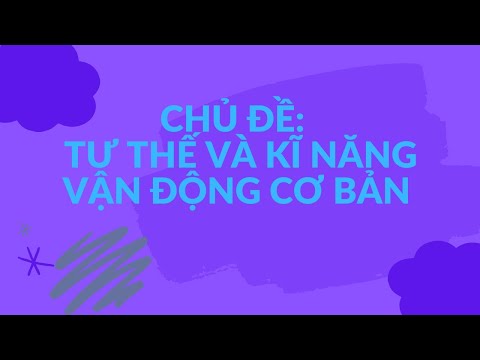 Thể dục 2 - Tuần 17