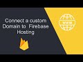 Connect a Custom Domain to Free Firebase Hosting