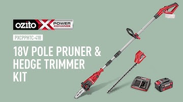 Ozito Power X Change 18V Pole Pruner & Hedge Trimmer Kit - Product Video