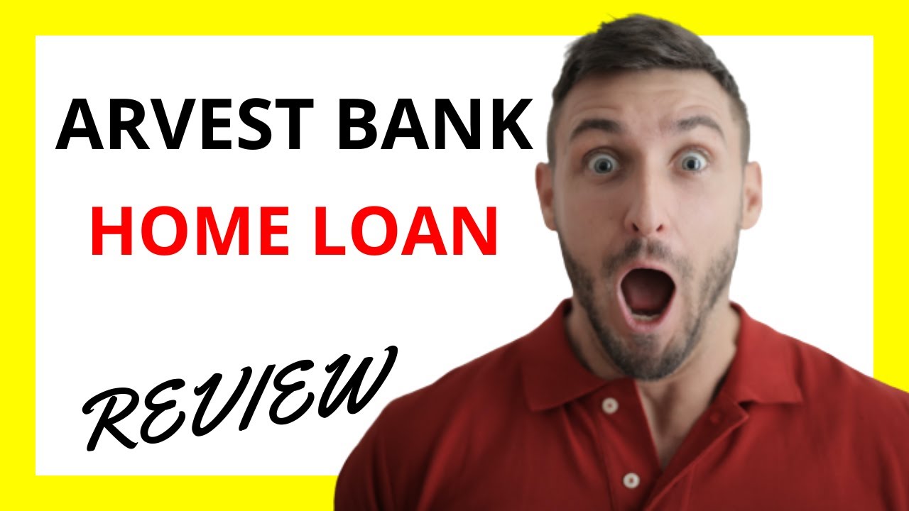 Arvest Bank Home Loan Review Pros And Cons YouTube arvest-bank-home-loan-review-pros-and-cons-youtube