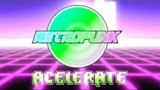 [Mobile] FINAL | Geometry Dash RetroFunk - Level 4 "Acelerate" Complete