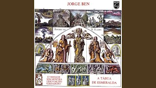 Miniatura del video "Jorge Ben Jor - Hermes Trismegisto E Sua Celeste Tábua De Esmeralda"