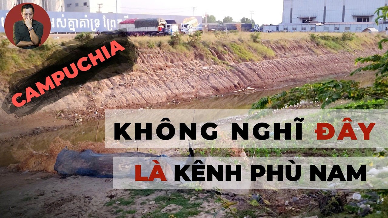 Đi dọc kênh đào Phù Nam I không nghĩ đây là công trình tỷ USD