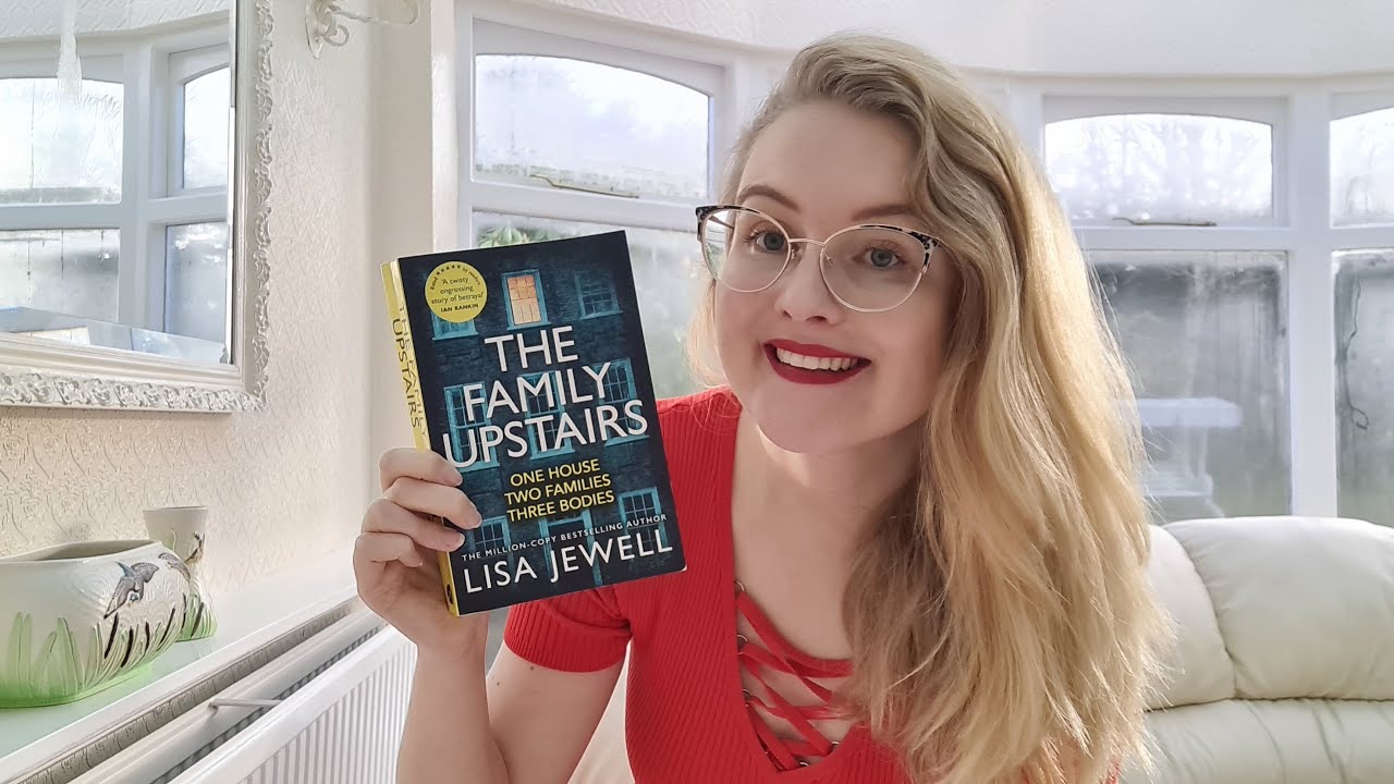 The Family Upstairs by Lisa Jewell Rant Review / Book Review YouTube