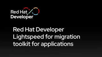 Red Hat Developer Lightspeed for migration toolkit for applications