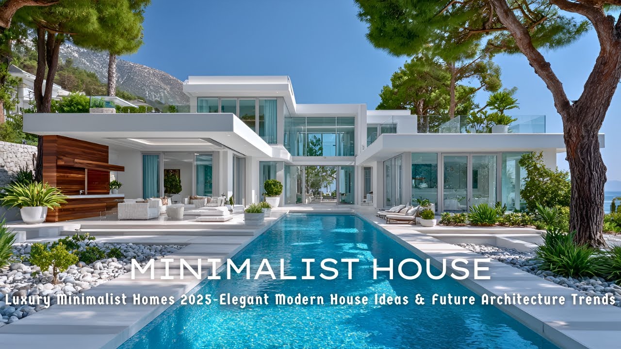 Top 20 Minimalist Homes of 2025 | Modern Luxury House Design Trends You ...