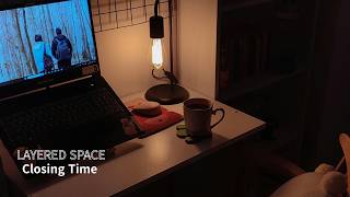 Layered Space - Closing Time -