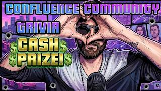 Trivia Tuesdays: Confluence Panel Lore Edition (Cash Prize!)