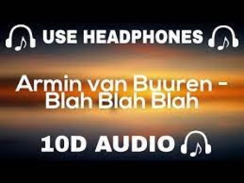 Armin Van Buuren- Blah Blah Blah