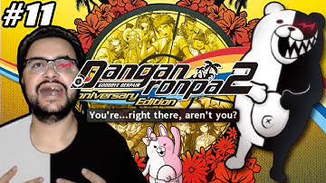 Final Investigation! The Truth of Jabberwock Island!| Danganronpa 2: Goodbye Despair Playthrough #11
