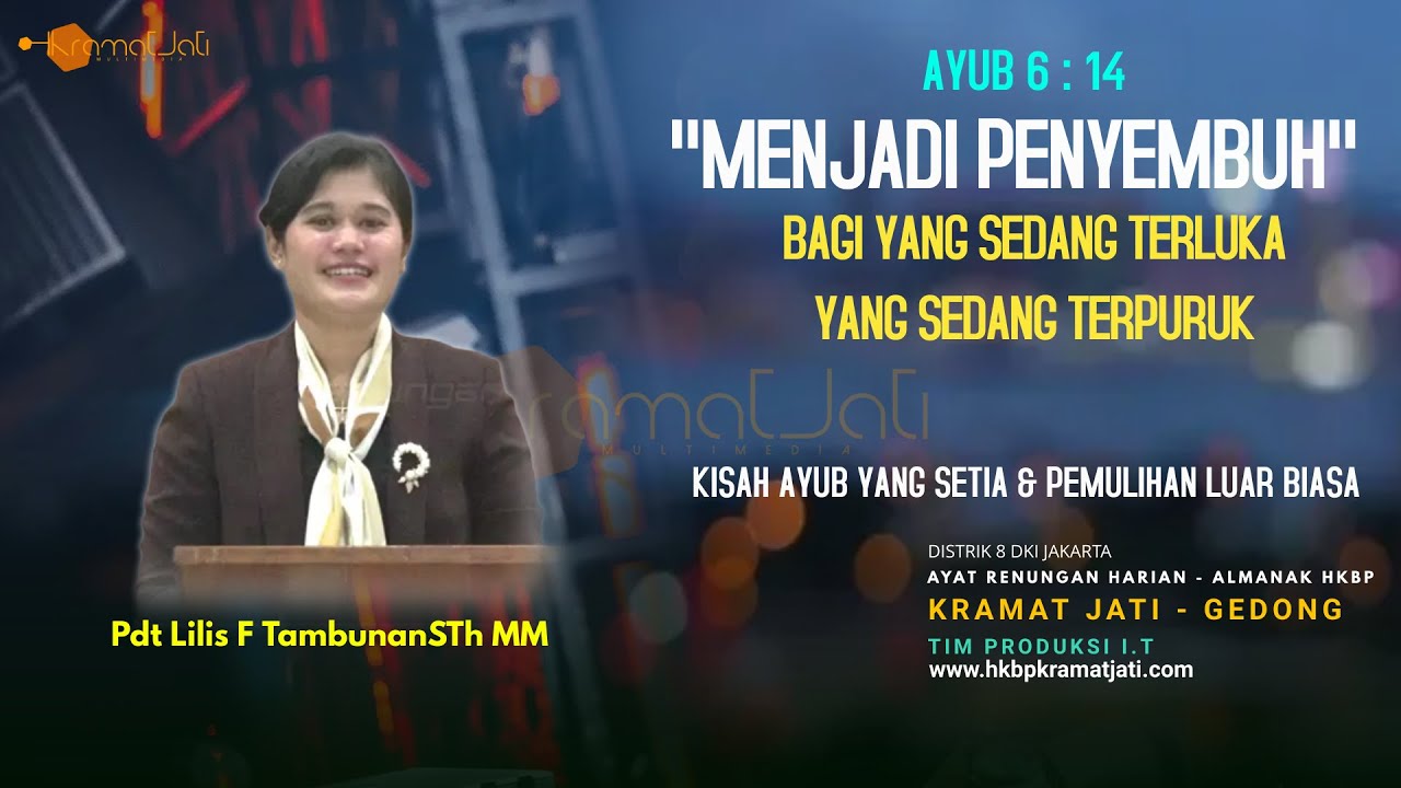 Renungan, Ayub 6 : 14 -  Pdt Lilis F. Tambunan STh MM