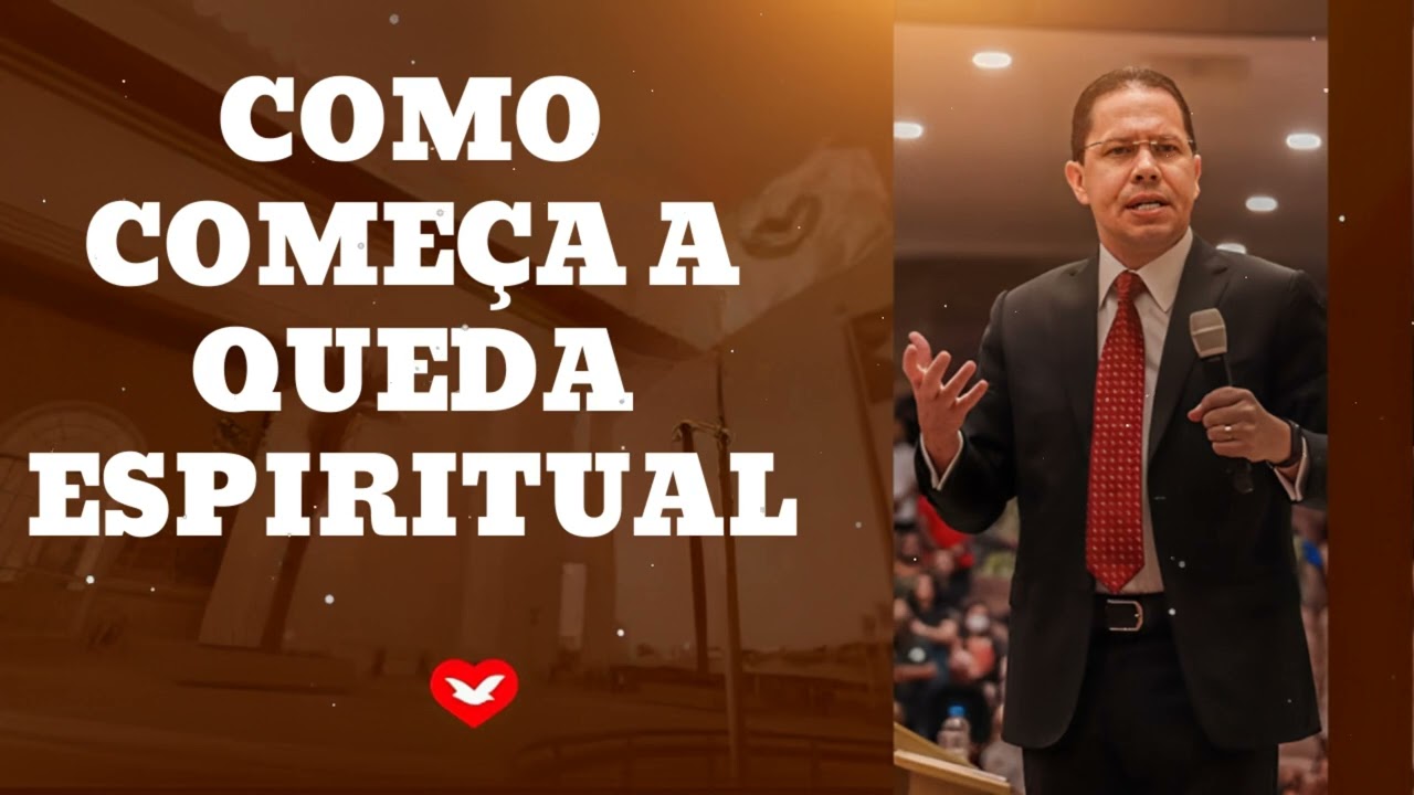 COMO COMEÇA A QUEDA ESPIRITUAL || Jadson Santos
