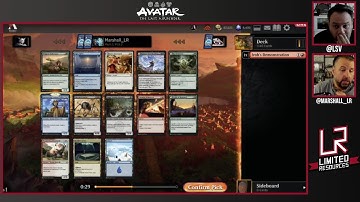 Limited Resources 833 – Avatar The Last Airbender Draft Walkthrough