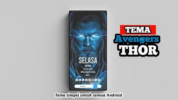 Super Keren 🔥Tema Avengers - THOR Untuk Semua Android - The Best Nova Launcher Setup 2023