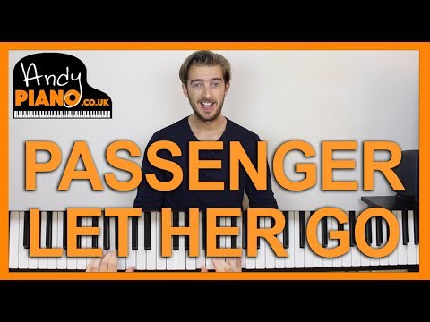 Video Passenger - 'LET HER GO' Piano Lesson Tutorial - EASY... - youtube