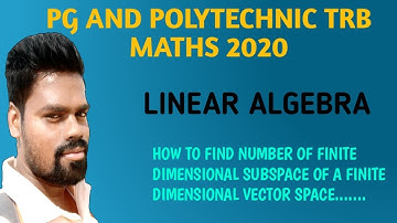 PG AND POLYTECHNIC TRB MATHS | LINEAR ALGEBRA