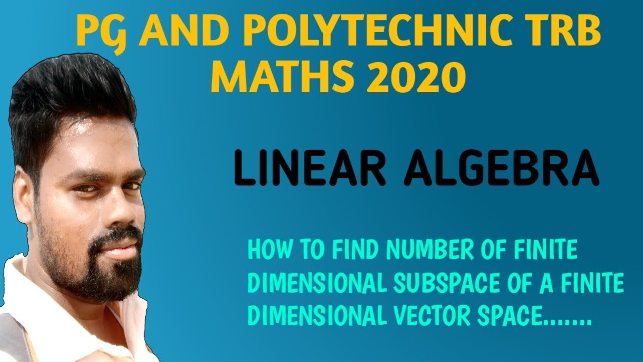 PG AND POLYTECHNIC TRB MATHS | LINEAR ALGEBRA - YouTube
