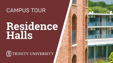 Residential Life Tour | Trinity University