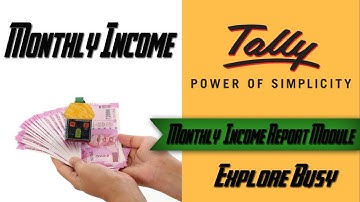 Month Wise Income Report | Tally TDL | Explore Busy