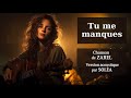 SOLÉA Tu Me Manques Version Acoustique Chanson De ZAREL 