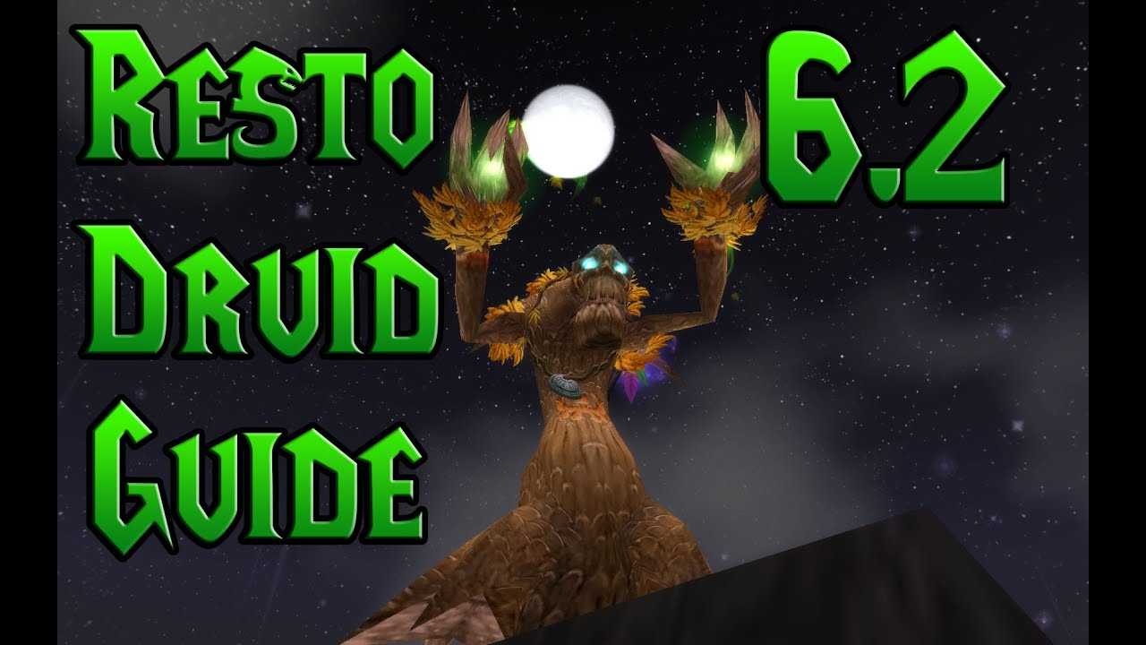 resto druid pvp 6.2.3 resto druid pvp 6.2.3