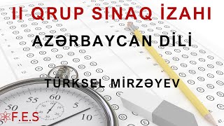 Azərbaycan Di̇li̇ Ii Qrup Sinaq İzahi Türksel Mi̇rzəyev Fes Academy