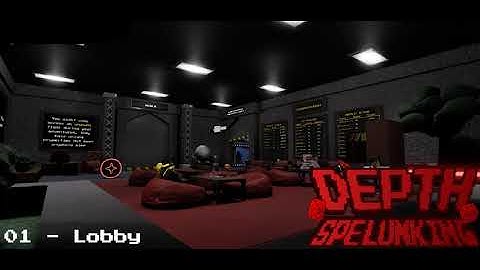 Depth Spelunking OST - Lobby