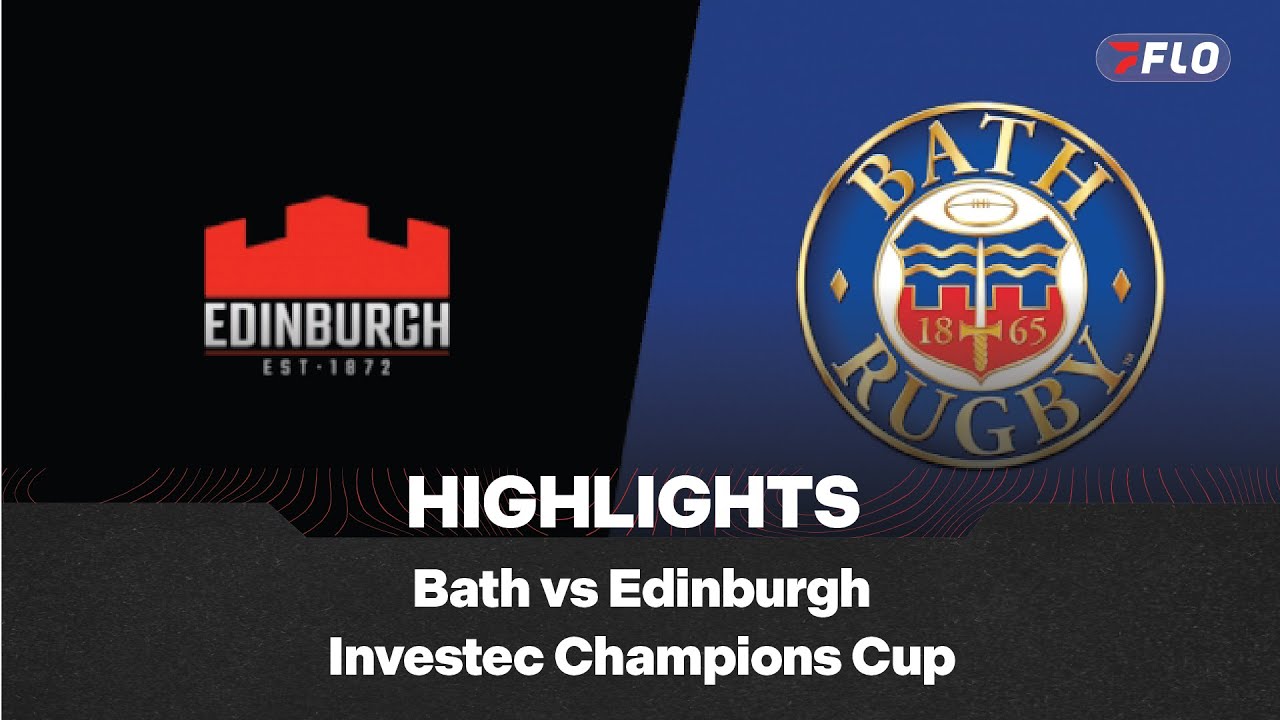 Bath Rugby vs. Edinburgh Rugby Highlights | Investec Champions Cup Round 4