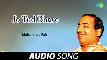 Jo Tud Bhave | Mohammed Rafi | Old Punjabi Songs | Punjabi Songs 2022