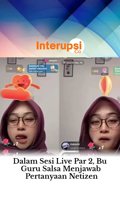 🔴 Dalam Sesi Live Par 2, Bu Guru Salsa Menjawab Pertanyaan Netizen