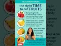 Right time to eat fruits for better health & energy! 🍎🍌🍊 #HealthyHabits #Healthrootmonk