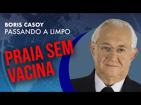 Bolsonaro e a Covid: Praia sem vacina | Boris Casoy | 04/01/2021