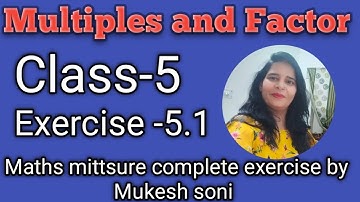 Class-5#lesson-5#exercise-5.1#maths#mittsure#RBSE#cbse#multipLes and Factor  by Mukesh soni