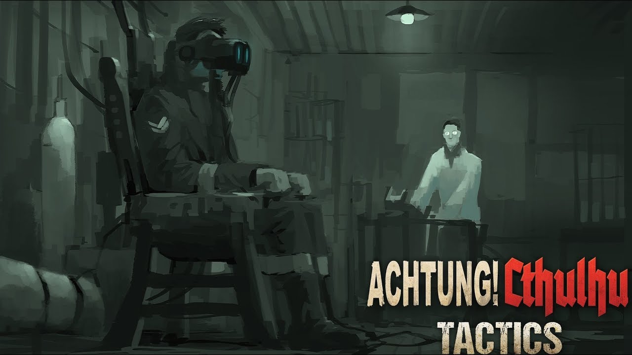 achtung! cthulhu tactics  Update New  Silent Storm Meets Occult WW2! - Ấn tượng về lối chơi Achtung Cthulhu Tactics