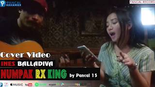 WOW..!! LAGU TERBARU NUMPAK RX KING ~ VERSI AKUSTIK - COVER INES BALLADIVA.