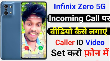 Infinix Zero 5G Incoming Call Par Video Kaise Lagaye | Infinix Zero 5G Incoming Call Video Setting