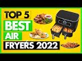 Best Air Fryer 2022 [TOP 5 Picks in 2022] ✅ Top 5 Air Fryers Review ✅