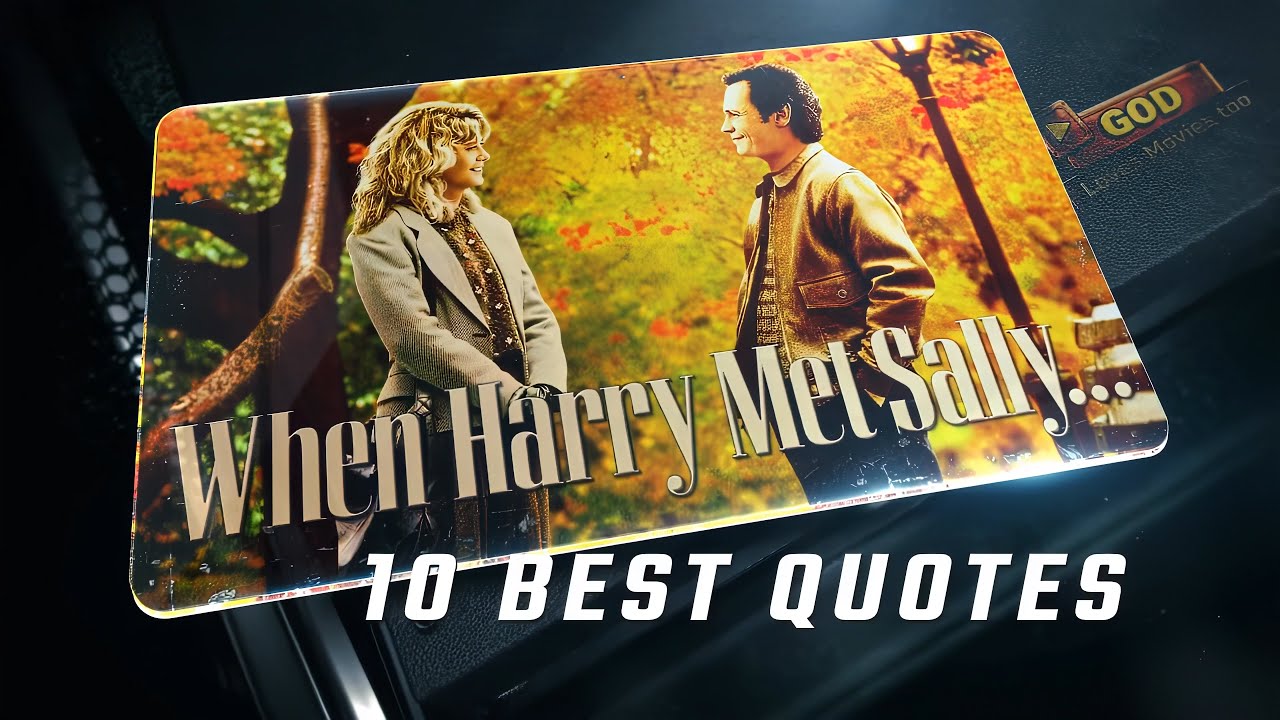 When Harry Met Sally... 1989 10 Best Quotes YouTube