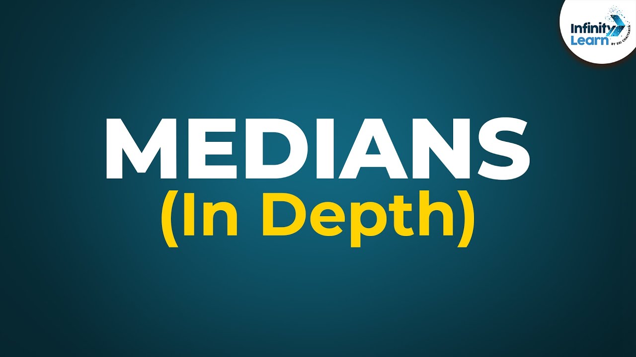 What are Medians? (In depth explanation) | Don't Memorise