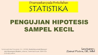 Pengujian Hipotesis Sampel Kecil  |Statistika 2|