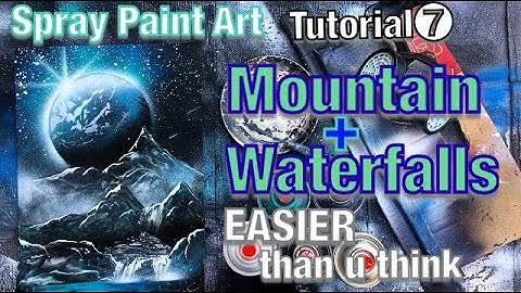 [howto]spray paint EASY MOUNTAIN&WATERFALLS/learn spray paint art tutorial for beginners