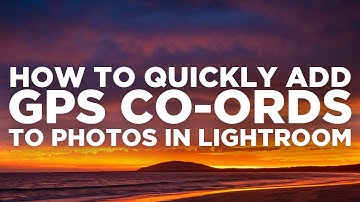 How to Quickly Add GPS Co-ordinates to Photos in Adobe Lightroom