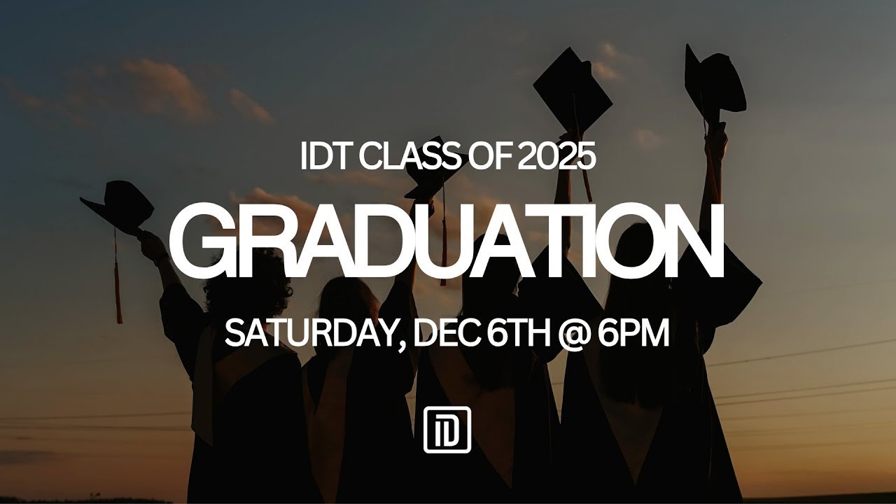 IDT Graduation 2025