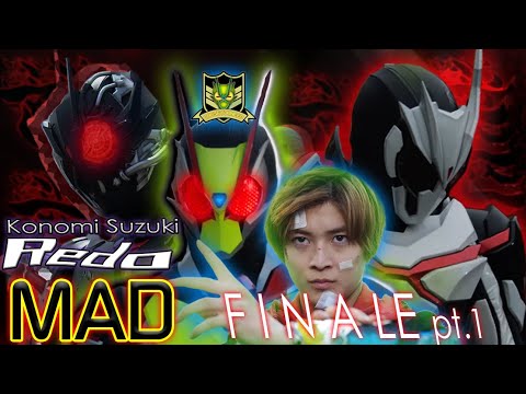 【MAD】♪ Konomi Suzuki - Redo♪ Kamen Rider Zero One - "Finale Part 1" 仮面ライダーゼロワン