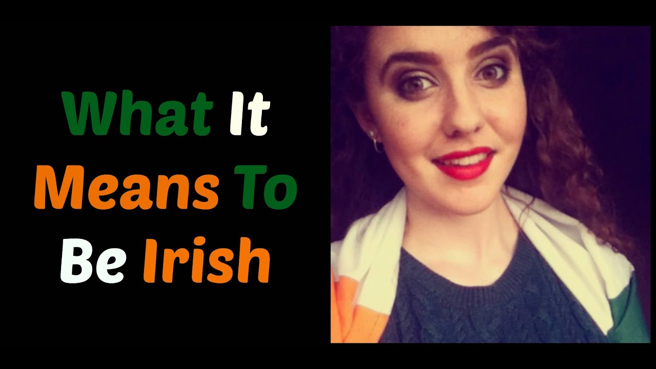 What It Means To Be Irish Tag // CaoimheChats