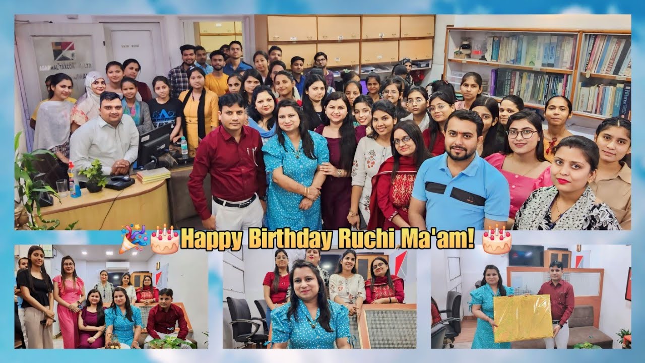 🎉 Happy Birthday Ruchi Mam 🎂 !! Agarwal Taxon Private Limited 🥳 - YouTube