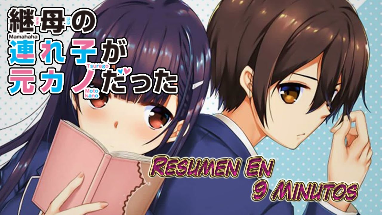🔷Mamahaha No Tsurego Ga EN 9 MINUTOS🔷||Fueron NOVIOS y ahora son HERMANASTROS || RESUMEN OtakuGaming