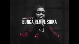 Nemzzz - Bunga Rempe Sikka • Prod By Egnx