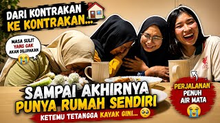 DARI KONTRAKAN KE KONTRAKAN Sampai Akhirnya Punya Rumah Sendiri
