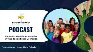 Mapeando identidades infantiles, un viaje de significado y conexión